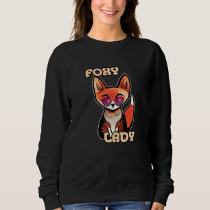 Sweatshirt Foxy Lady   Cute Fox