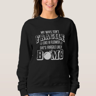 Sweatshirt Fragile Comme Une Bombe