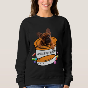 Sweatshirt Français Bulldog Français Antidépresseur