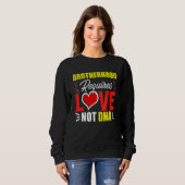 Sweatshirt Fraternité nécessite amour pas d'ADN Stepbro Prime (Devant entier)