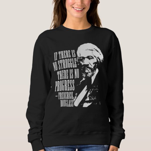 Sweatshirt Frederick Douglass Citation Mois de l'histoire des (Devant)