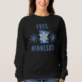 Sweatshirt Free Minnesota Anti ICE Protest (Devant)