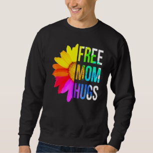 Sweatshirt Free Mom Hugs Gay pride Lgbt Daisy Rainbow Flower