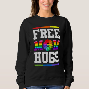 Sweatshirt Free Mom Hugs Gay pride LGBT Daisy Rainbow Flower