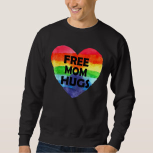 Sweatshirt Free Mom Hugs Lgbt Drapeau Gay Lesbian Pride Parad