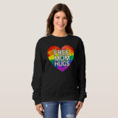 Sweatshirt Free Mom Hugs Lgbt Rainbow Heart Love Support P (Devant entier)
