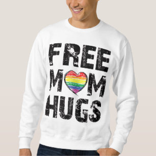 Sweatshirt Free Mom Hugs mignon cadeau gay de la fierté LGBT