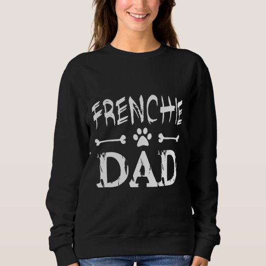 Sweatshirt French Bulldog Frenchie Papa (Devant)