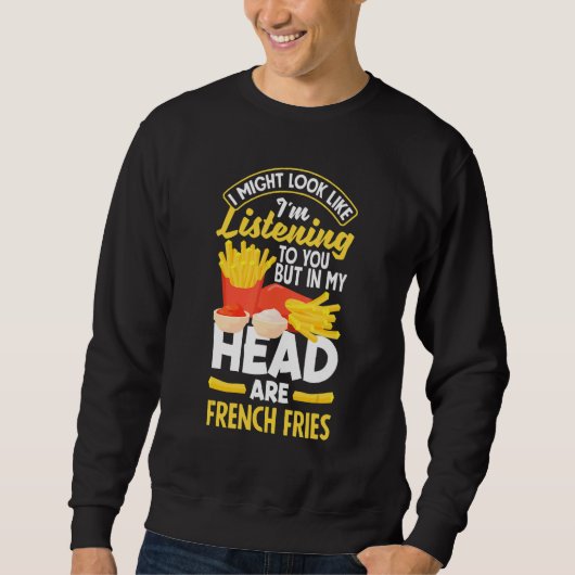 Sweatshirt French Fries Potato Fries French Fry (Devant)