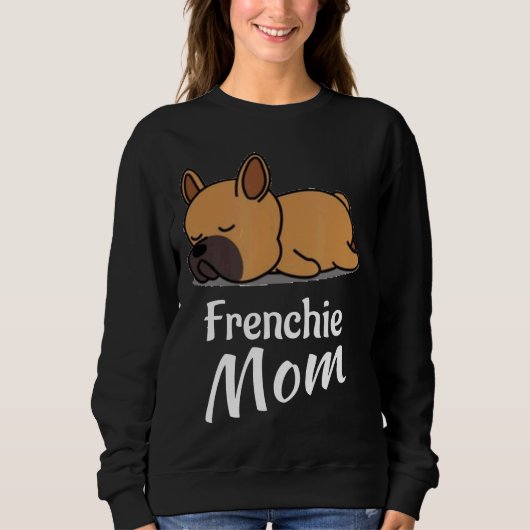 Sweatshirt Frenchie Frenchie Mom French Bulldog For Girls W (Devant)