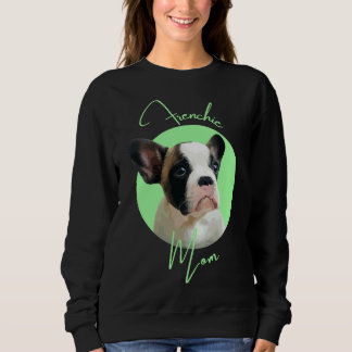 Sweatshirt Frenchie Mom French Bulldog Lovers Propriétaire Fr