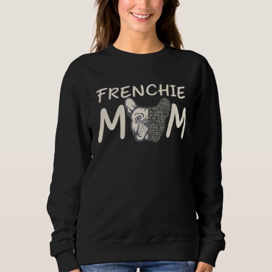 Sweatshirt Frenchie Mom French Bulldog Word cloud Stylish (Devant)