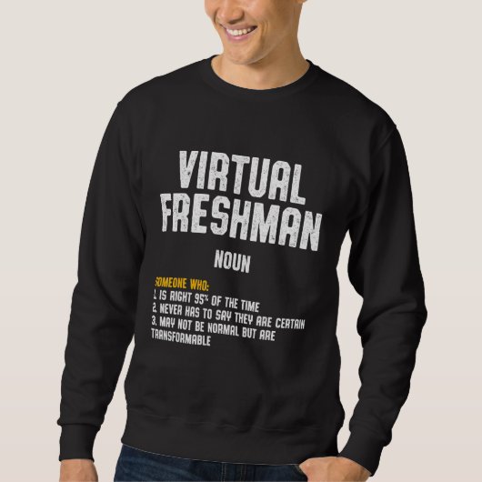 Sweatshirt Freshman Virtual Online School Student 4 (Devant)