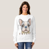 Sweatshirt Friend Bulldog (Devant entier)
