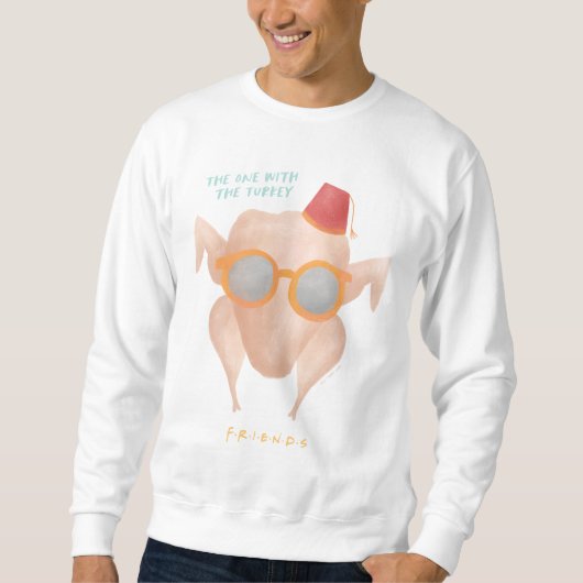 Sweatshirt FRIENDS™ | Celui avec la dinde (Devant)