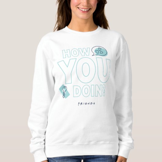 Sweatshirt FRIENDS™ | Comment vas-tu ? (Devant)