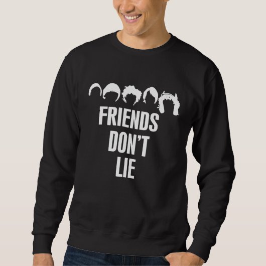 Sweatshirt Friends Don't Lie  Kids Quote Vintage Stranger (Devant)