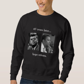 Sweatshirt FRONT/BACK JFK/OBAMA/hope rené/citation de la