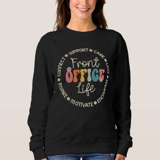 Sweatshirt Front Office Life Appreciation Week Back to School (Devant)