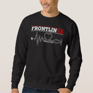 Sweatshirt Frontliner Er Nurse Hospital Médicale Inscrit Nu