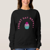 Sweatshirt Frost Eat Repeat Cupcake Design (Devant)