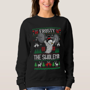 Sweatshirt Frosty The Swoleman Ugly Christmas Sweater Funny S