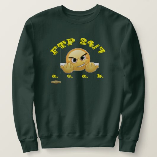 sweatshirt "FTP 24/7" (Design voorkant)
