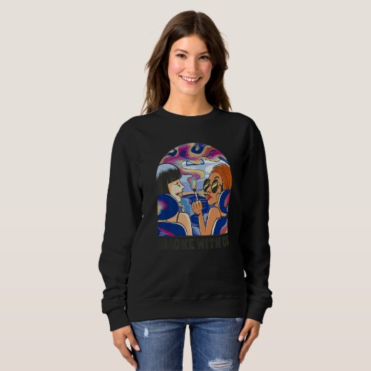 Sweatshirt Fumer avec nous (Devant entier)