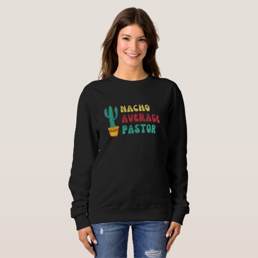 Sweatshirt Fun Cactus thème Nacho Moyenne Pasteur (Devant entier)