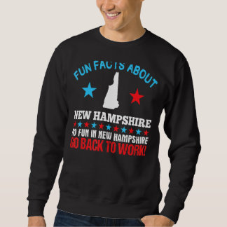 Sweatshirt Fun Facts À Propos Du New Hampshire Pas De Fun Ret