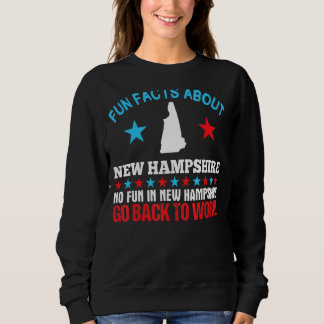 Sweatshirt Fun Facts À Propos Du New Hampshire Pas De Fun Ret