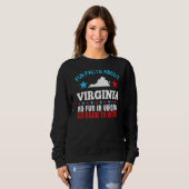 Sweatshirt Fun Fun Fun Fun Fun About Virginia No Fun En Virgi (Devant entier)