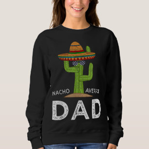 Sweatshirt Fun Hilarious Papa Blague Cadeaux Drôle Mème Drôle