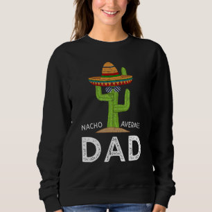 Sweatshirt Fun Hilarious Papa Plaisanter Mème Dire Papa Humou