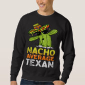 Sweatshirt Fun Native Texan Humor  Saying Home Texas (Devant)