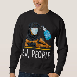 Sweatshirt Fun Sanitizer à la main pour les femmes Rottweiler