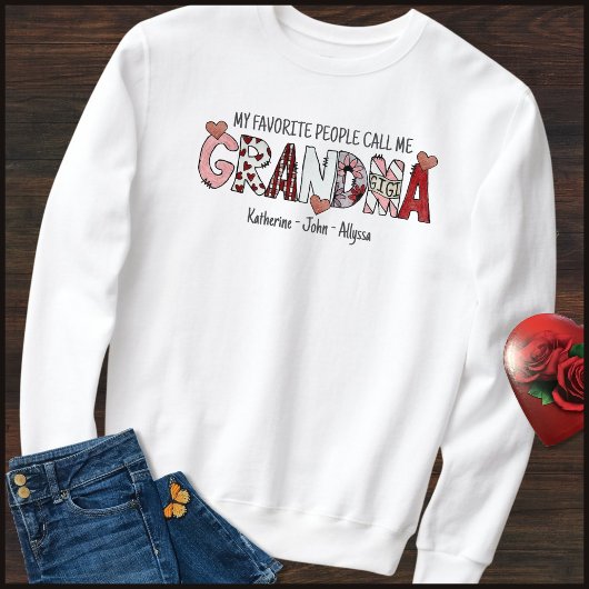 Sweatshirt Fun Text Kid Names Grandma Valentines Day