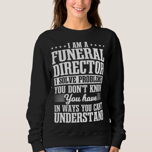 Sweatshirt Funeral Director Mortician Undertaker Mortuary Emb (Devant)