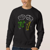 Sweatshirt Funky Get Real Be Rational Pi Math Enseignant Geek (Devant)