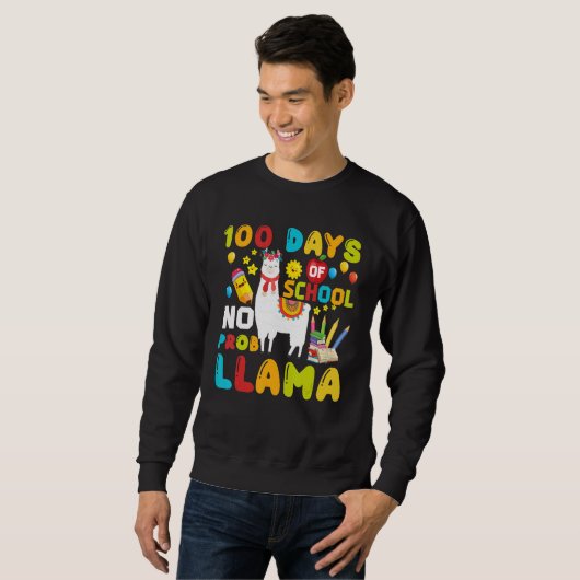 Sweatshirt Funny 100 Days Of School No Prob-llama Llama Schoo (Devant entier)