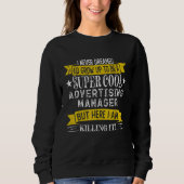 Sweatshirt Funny Advertising Manager Shirts Job Title Profess (Devant)
