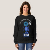 Sweatshirt Funny AI MVP Personal Assistant Productivity (Devant entier)