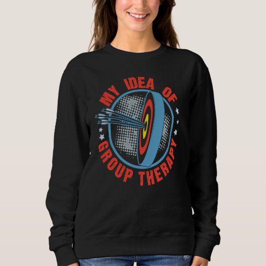 Sweatshirt Funny Archery My Idea Group Therapy Men Women Arch (Devant)