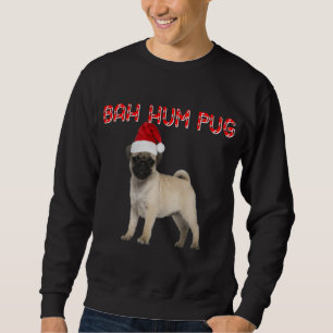 Sweatshirt Funny Bah Hum Carlin Chien Noël Cadeau de Noël Pèr
