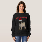 Sweatshirt Funny Bah Hum Carlin Chien Noël Cadeau de Noël Pèr (Devant entier)