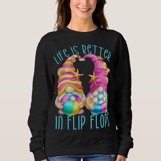 Sweatshirt Funny Beach Gnomes La Vie Est Meilleure En Flip Fl (Devant)