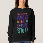 Sweatshirt Funny Being an adult is mostly just googling stuff (Devant)