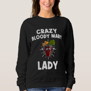 Sweatshirt Funny Bloody Mary Femmes Maman Mélanger Vodka Boir