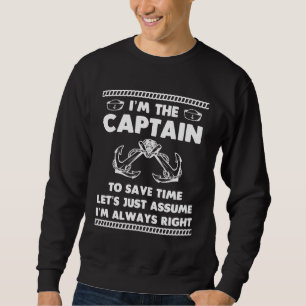 Sweatshirt Funny Boat Captain Humour Plaisanterie de plaisanc