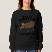 Sweatshirt Funny Capybara Design For Pet Owner Cool Capybara (Devant)